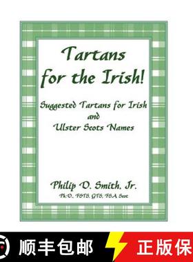 预订 Tartans for the Irish!: Suggested Tartans for Irish and Ulster Scots Names [9780788435904]