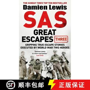 【3-4周达】SAS Great Escapes Three : Gripping True Escape Stories Executed by World War Two Heroes [9781529429473]