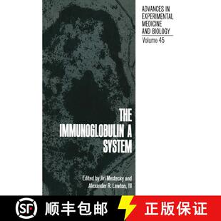 【3-4周达】The Immunoglobulin a System [9781461345527]