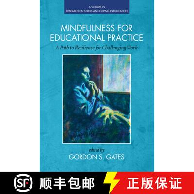 【3-4周达】Mindfulness for Educational Practice – A Path to Resilience for Challenging Work [9781623968151]