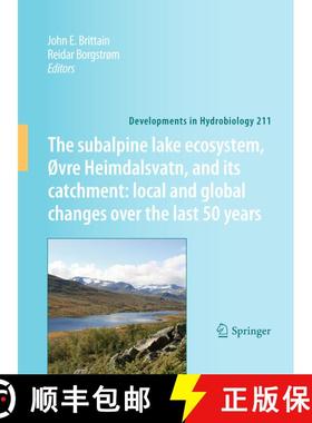 【3-4周达】The subalpine lake ecosystem, Øvre Heimdalsvatn, and its catchment: local and global chan... [9789048193875]