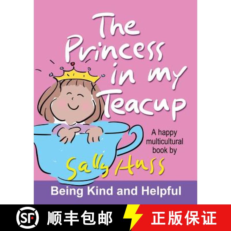 【3-4周达】The Princess in My Teacup (a Happy Multicultural Book) [9780692535103]