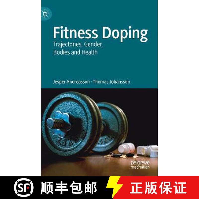 【3-4周达】Fitness Doping : Trajectories, Gender, Bodies and Health [9783030221041]