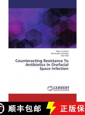 预订 Counteracting Resistance To Antibiotics In Orofacial Space Infection [9786139918836]