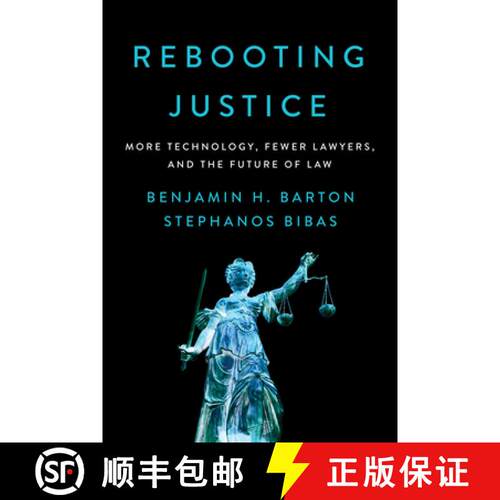 【3-4周达】精装 Rebooting Justice : More Technology, Fewer Lawyers, and the Future of Law [9781594039331]