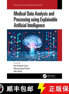 【3-4周达】Medical Data Analysis and Processing Using Explainable Artificial Intelligence [9781032191126]