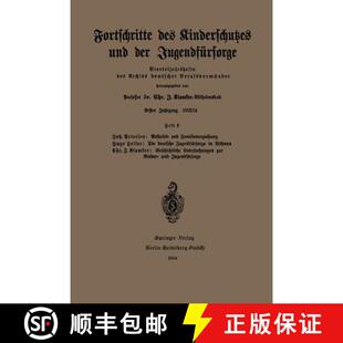 Fortschritte Des Jugendfursorge 9783662393963 Der 4周达 Und Kinderschutzes