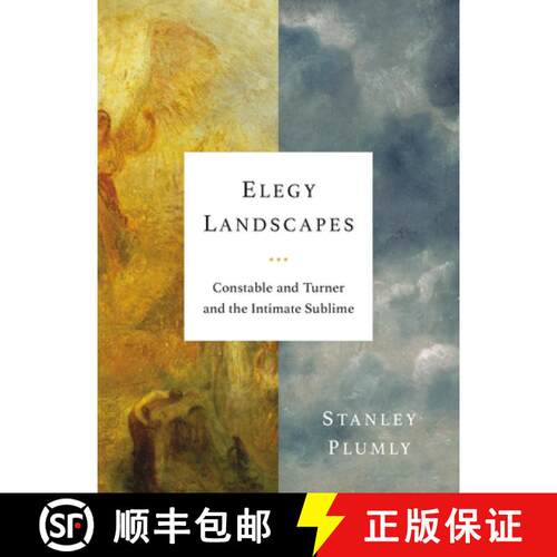 【3-4周达】精装 Elegy Landscapes – Constable and Turner and the Intimate Sublime [9780393651508]