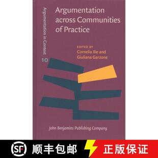 【3-4周达】Argumentation Across Communities of Practice: Multi-Disciplinary Perspectives [9789027211279]