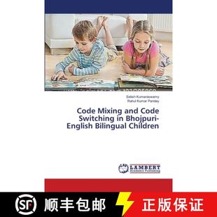 Children and Bhojpuri English Mixing Switching 9783659533839 预订 Bilingual Code