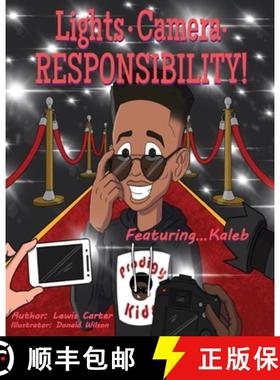 预订 Lights. Camera. Responsibility!: ...Featuring Kaleb [9798990915701]