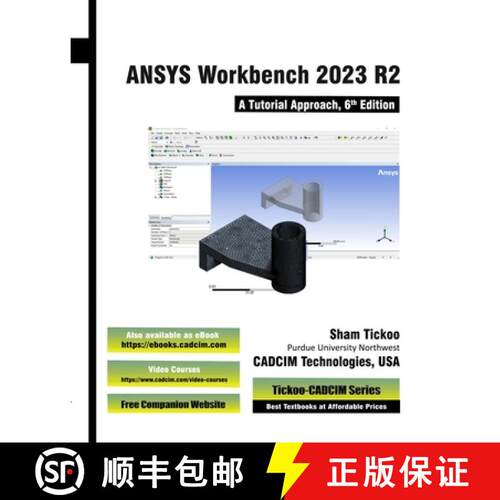 【3-4周达】ANSYS Workbench 2023 R2: A Tutorial Approach, 6th Edition [9781640572324]