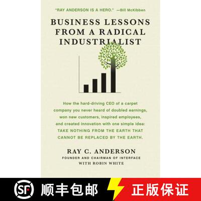 【3-4周达】Business Lessons from a Radical Industrialist: How a CEO Doubled Earnings, Inspired Employ... [9780312544553]