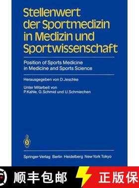 【3-4周达】Stellenwert der Sportmedizin in Medizin und Sportwissenschaft / Position of Sports Medicin... [9783540136613]