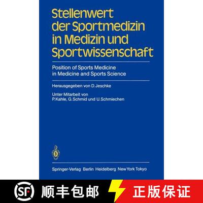 【3-4周达】Stellenwert der Sportmedizin in Medizin und Sportwissenschaft / Position of Sports Medicin... [9783540136613]