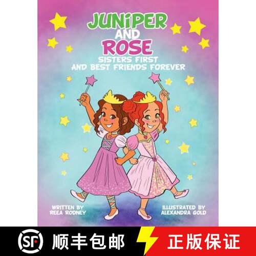 【3-4周达】Juniper and Rose: Sisters First, and Best Friends Forever [9780997505900]