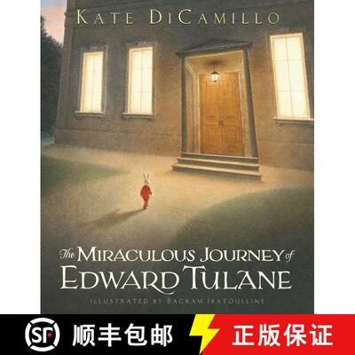 【3-4周达】精装 The Miraculous Journey of Edward Tulane: (A Heartwarming Tale of a China Rabbit's Que... [9780763625894]