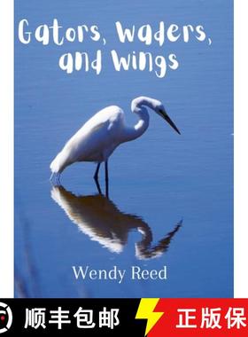 【3-4周达】Gators, Waders, and Wings [9781387958054]