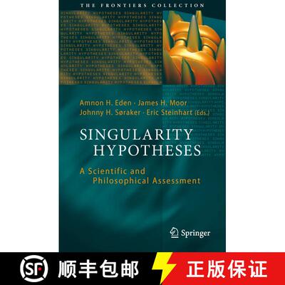 【3-4周达】Singularity Hypotheses : A Scientific and Philosophical Assessment [9783642443060]