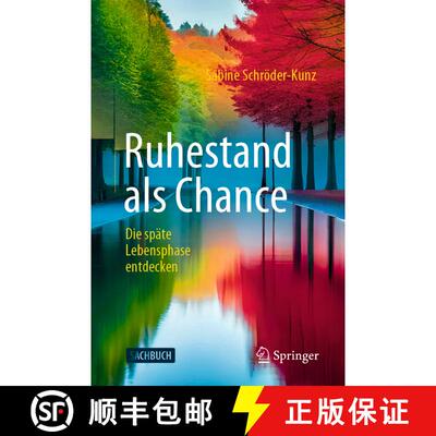 【3-4周达】Ruhestand als Chance : Die späte Lebensphase entdecken [9783658434885]