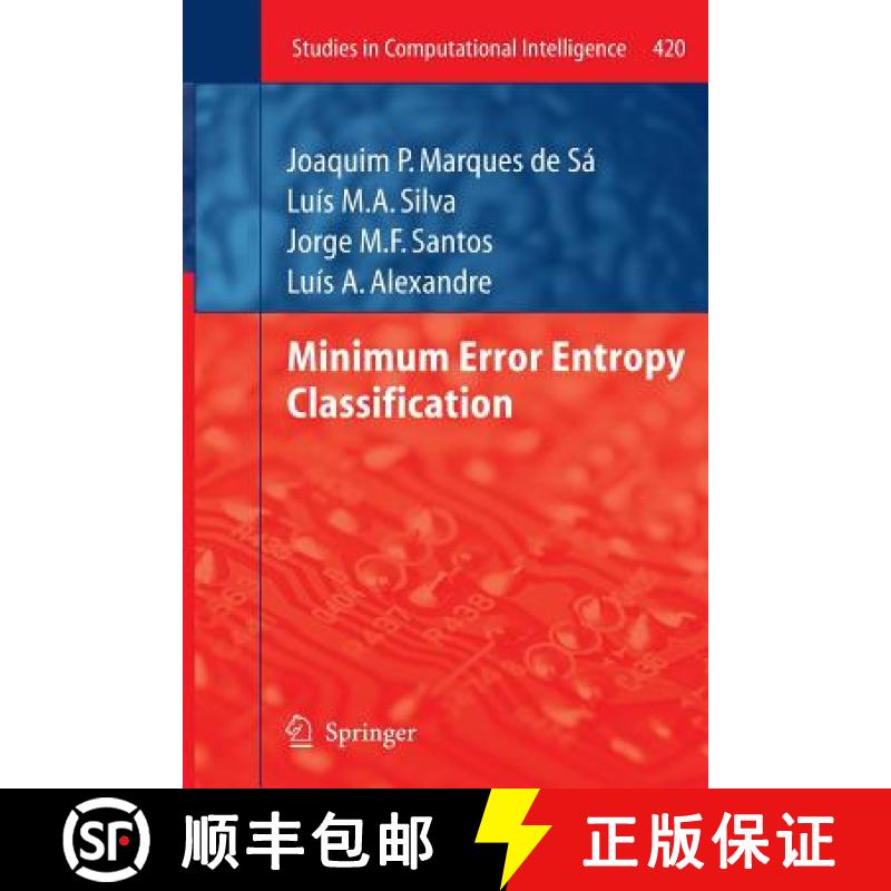 【3-4周达】Minimum Error Entropy Classification [9783642437427]