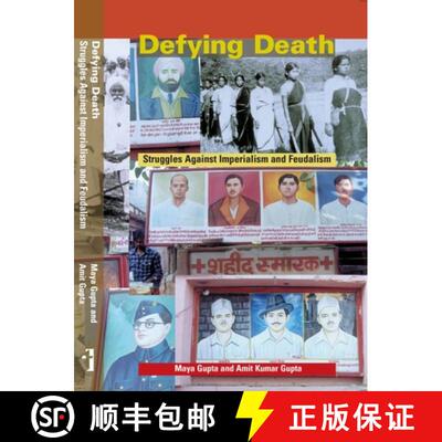 【3-4周达】Defying Death – Struggles Against Imperialism and Feudalism [9788194126003]