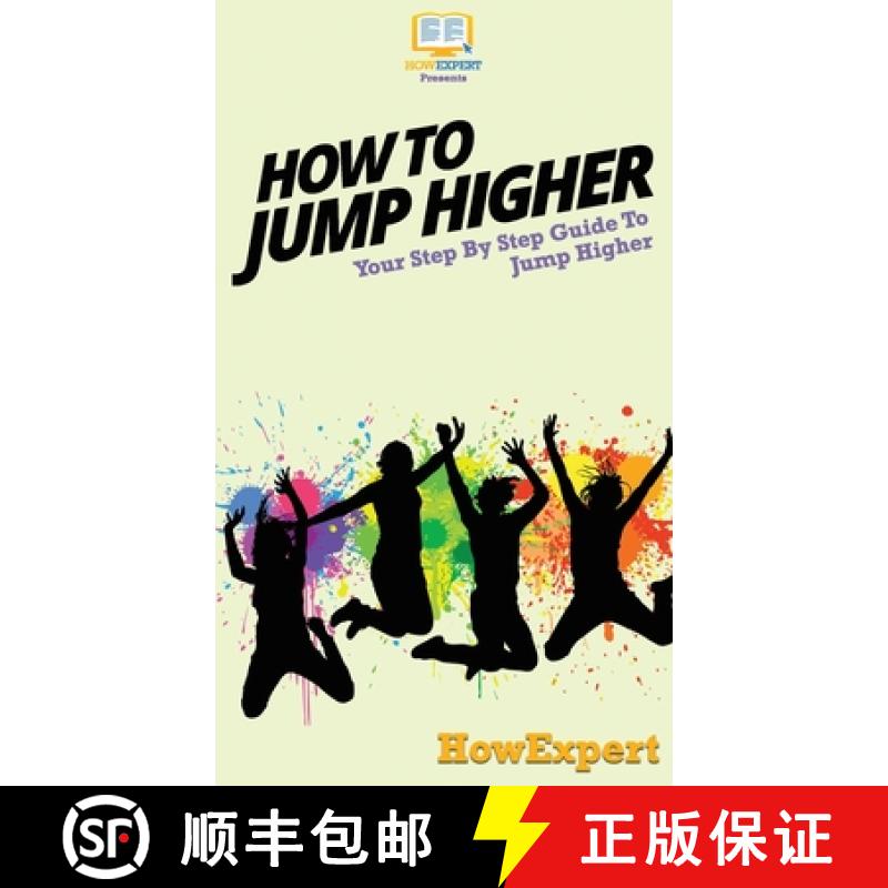 【3-4周达】How To Jump Higher: Your Step By Step Guide To Jump Higher [9781647586065]