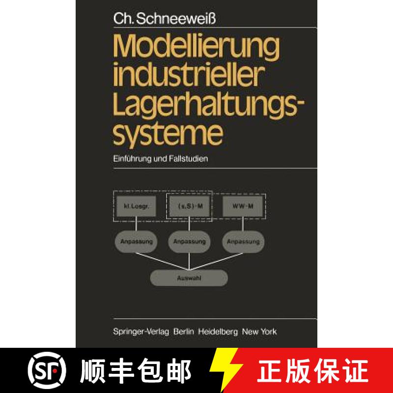 【3-4周达】Modellierung industrieller Lagerhaltungssysteme : Einführung und Fallstudien [9783642679025]