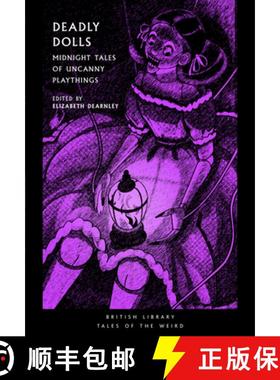 【3-4周达】Deadly Dolls: Midnight Tales of Uncanny Playthings Volume 50 [9780712355704]