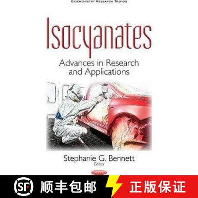 【3-4周达】Isocyanates: Advances in Research and Applications [9781536108583]