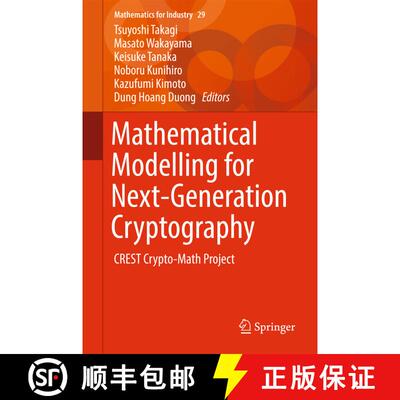 【3-4周达】精装 Mathematical Modelling for Next-Generation Cryptography : CREST Crypto-Math Project (... [9789811050640]