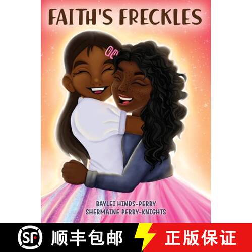 【3-4周达】Faith's Freckles: A Book to Build Self-Esteem [9781953518163]