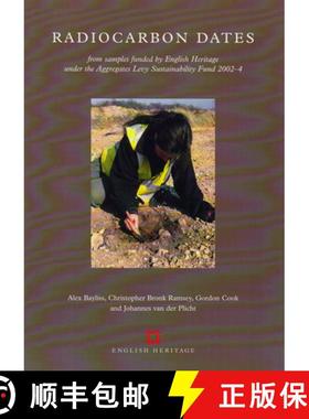 【3-4周达】Radiocarbon Dates: From Samples Funded by English Heritage Under the Aggregates Levy Susta... [9781905624966]