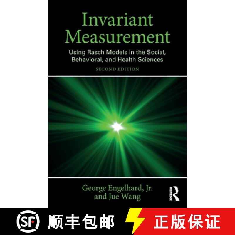 【3-4周达】Invariant Measurement: Using Rasch Models in the Social, Behavioral, and Health Sciences [9781032603391]