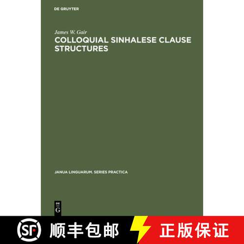 【3-4周达】精装 Colloquial Sinhalese Clause Structures [9789027907332]