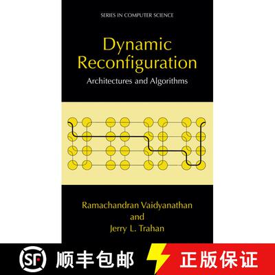 【3-4周达】Dynamic Reconfiguration : Architectures and Algorithms [9781475777697]