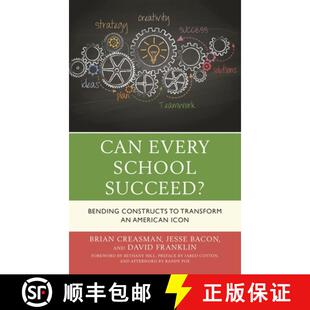 【3-4周达】Can Every School Succeed? : Bending Constructs to Transform an American Icon [9781475840582]