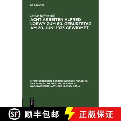 【3-4周达】Acht Arbeiten Alfred Loewy zum 60. Geburtstag am 20. Juni 1933 gewidmet [9783111190815]