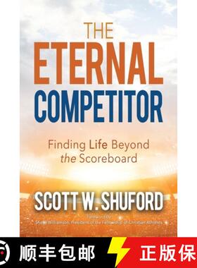 【3-4周达】The Eternal Competitor: Finding Life Beyond the Scoreboard [9781946615053]