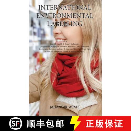 【3-4周达】精装 International Environmental Labelling Vol.4 Health: For All Health & Beauty Industrie... [9781777526887]