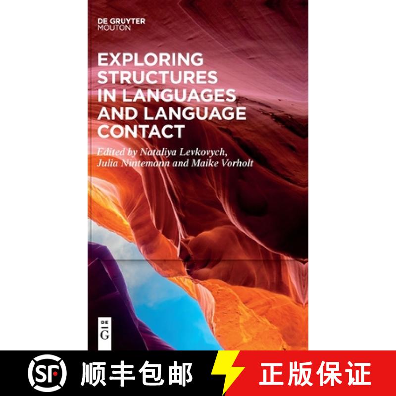 【3-4周达】Exploring Structures in Languages and Language Contact [9783111496344]