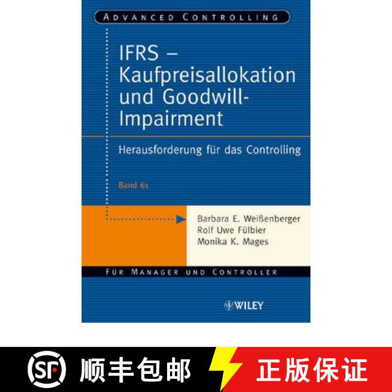【3-4周达】IFRS - Kaufpreisallokation und Goodwill-Impairment: Herausforderung fur das Controlling [9783527503407]