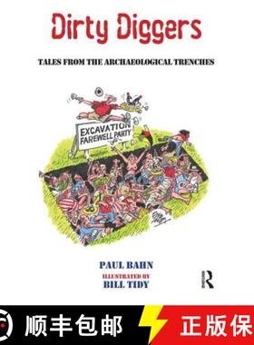 【3-4周达】Dirty Diggers: Tales from the Archaeological Trenches [9781611329780]