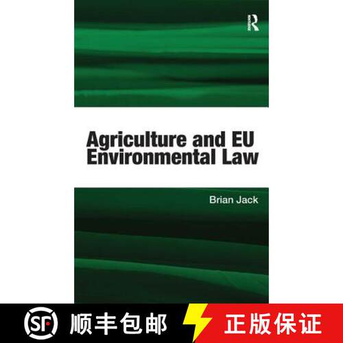 【3-4周达】精装 Agriculture and EU Environmental Law [9780754645405]