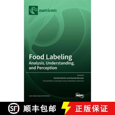 【3-4周达】Food Labeling: Analysis, Understanding, and Perception [9783036512556]