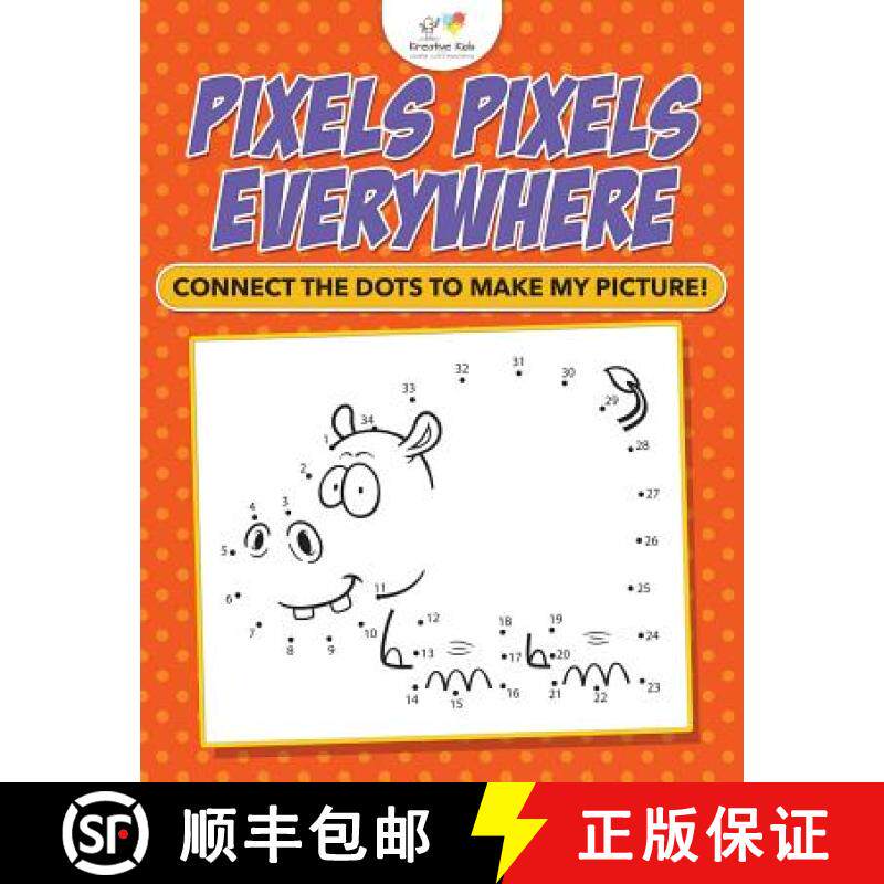 【3-4周达】Pixels Pixels Everywhere: Connect The Dots To Make My Picture! [9781683770848]