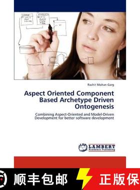 预订 Aspect Oriented Component Based Archetype Driven Ontogenesis [9783848407989]