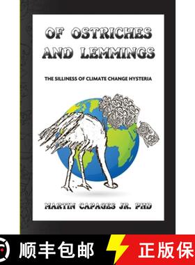 【3-4周达】Of Ostriches and Lemmings: The Silliness of Climate Change Hysteria: The Silliness of Clim... [9781647643348]