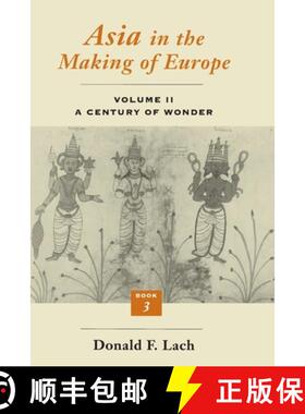 【3-4周达】Asia in the Making of Europe, Volume II, Volume 2: A Century of Wonder. Book 3: The Schola... [9780226467344]