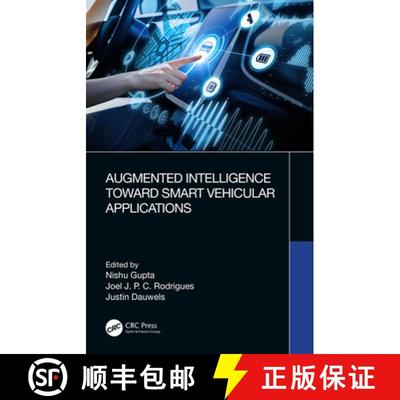 【3-4周达】Augmented Intelligence Toward Smart Vehicular Applications [9780367435462]